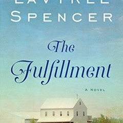 [Read] KINDLE PDF EBOOK EPUB The Fulfillment by  LaVyrle Spencer 🖊️