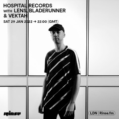 Hospital Records with Lens, Bladerunner and Vektah | Rinse FM | 29th January 22