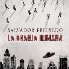 ✔Kindle⚡️ La granja humana (Spanish Edition)