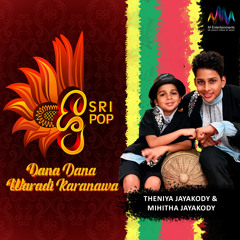 Dana Dana Waradi Karanawa (Sri Pop)