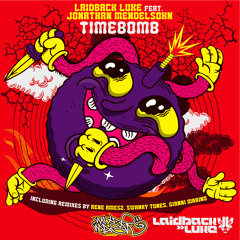 Laidback Luke - Timebomb (Radio Edit) [feat. Jonathan Mendelsohn]