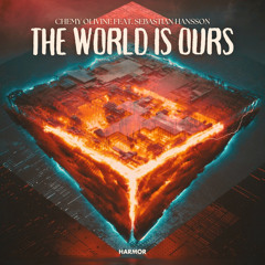 The World Is Ours (feat. Sebastian Hansson)