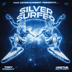 Silver Surfer Feat UnoTheActivist ( Prod By ElzGotMeHiii )