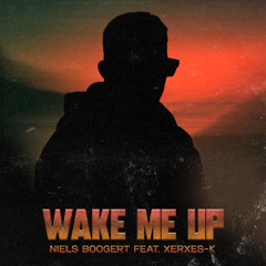 Wake Me Up (ft. Xerxes-K) (Radio Edit)
