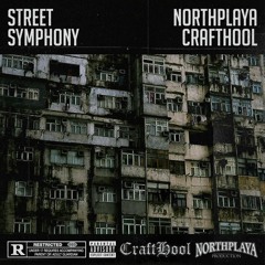 STREET SYMPHONY X CRAFTHOOL