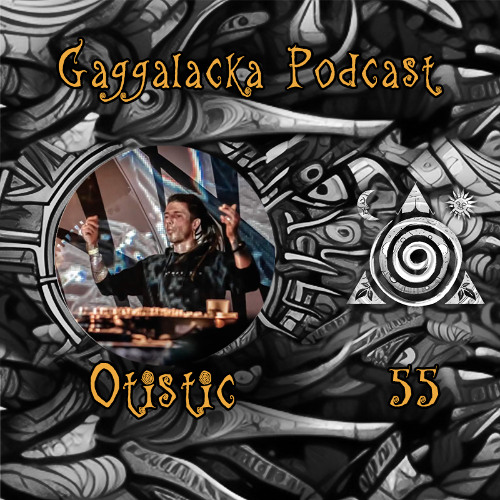 "Radio Gagga Podcast" Vol. 55 by OTISTIC