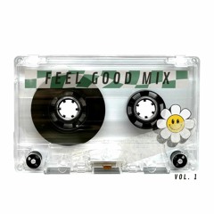 Feel Good Mix