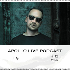 Apollo Live Podcast 192 | L.Ap.