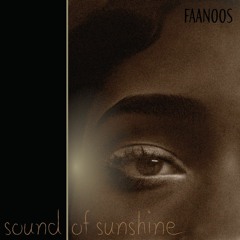 Faanoos - Sedaye Aaftaab (Voice of Sunshine)