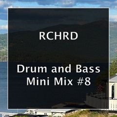 Drum and Bass Mini Mix #8