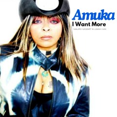 Amuka & Leanh - I Want More (Mauro Mozart Future Mix 2024)