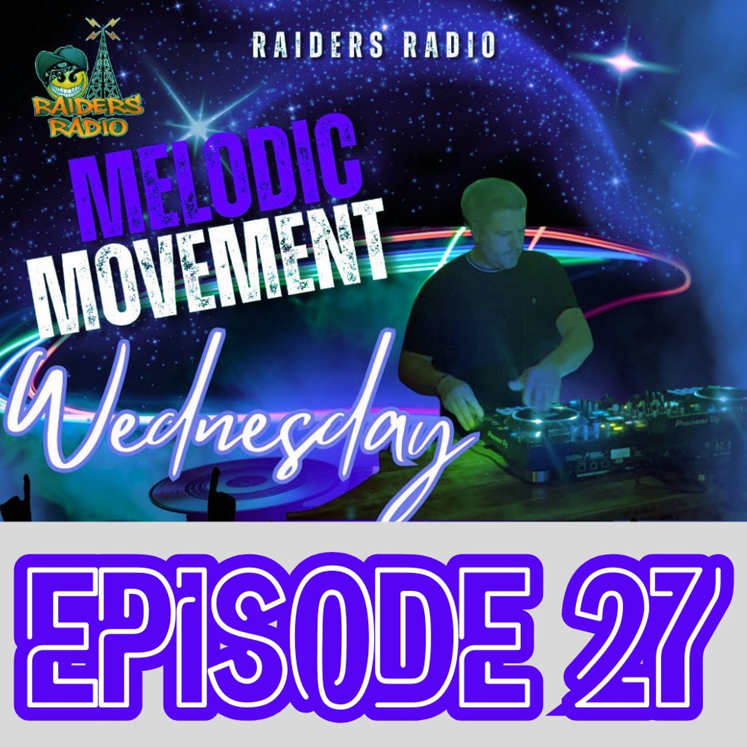 Peak Time Techno Mix / Melodic Movement 027 / Mike Spinx on Raiders Radio episode artwork