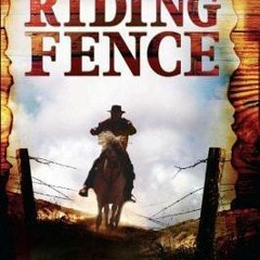 [Pdf - Download] Riding Fence BY A.H. Holt