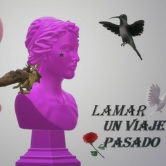 Un Viaje Al Pasado-Lamar LoFi