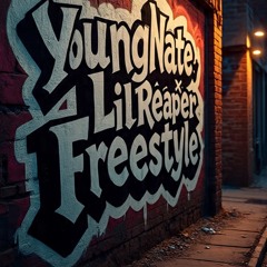 YoungNate x LilReaper freestyle