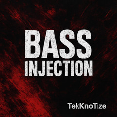 BASS INJECTION