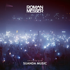 Roman Messer - Suanda Music 338 (19-07-2022)