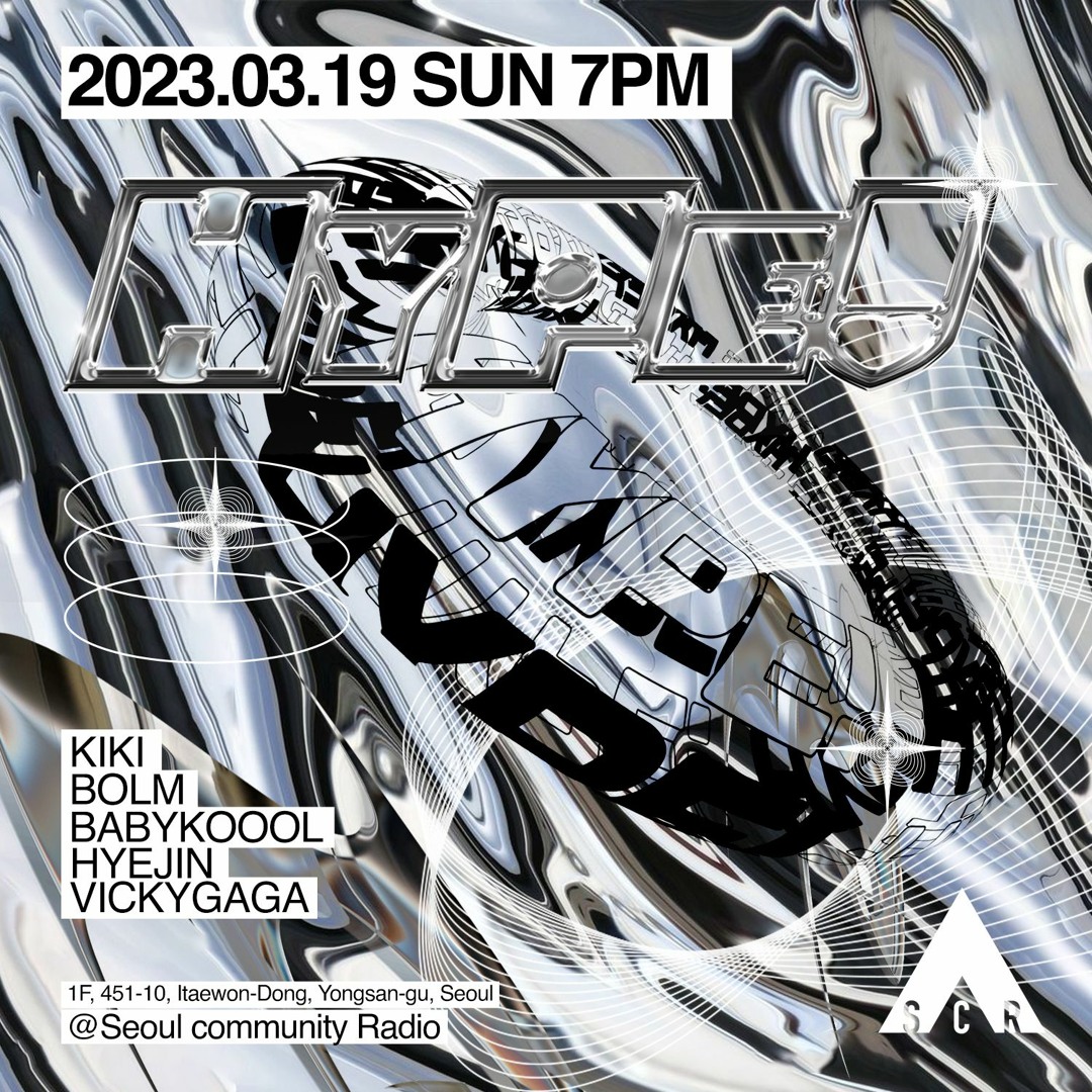 Stream 2023 - 03 - 19 KIKI Presents HYPE - Bolm by Seoul Community ...