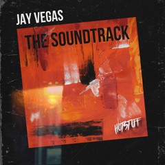 Jay Vegas - The Soundtrack [Hot Stuff]