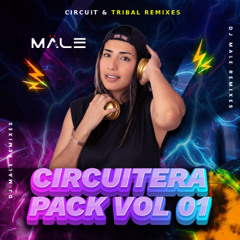 CIRCUITERA PACK VOL 01  DJ MALE (BUY PAYPAL)