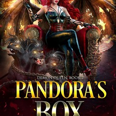 READ⚡[PDF]✔ Pandora's Box: Demon Queen Series, Book 2: Demon Whychoose Paranormal Romance