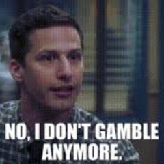 i lowkey dont like gambling