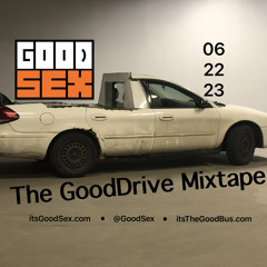 The GoodDrive Mixtape