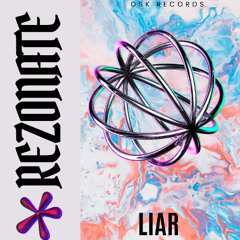 REZONATE - LIAR