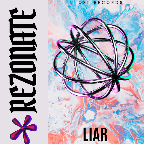 REZONATE - LIAR