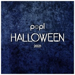 Live @ Popl Palace Halloween 2021