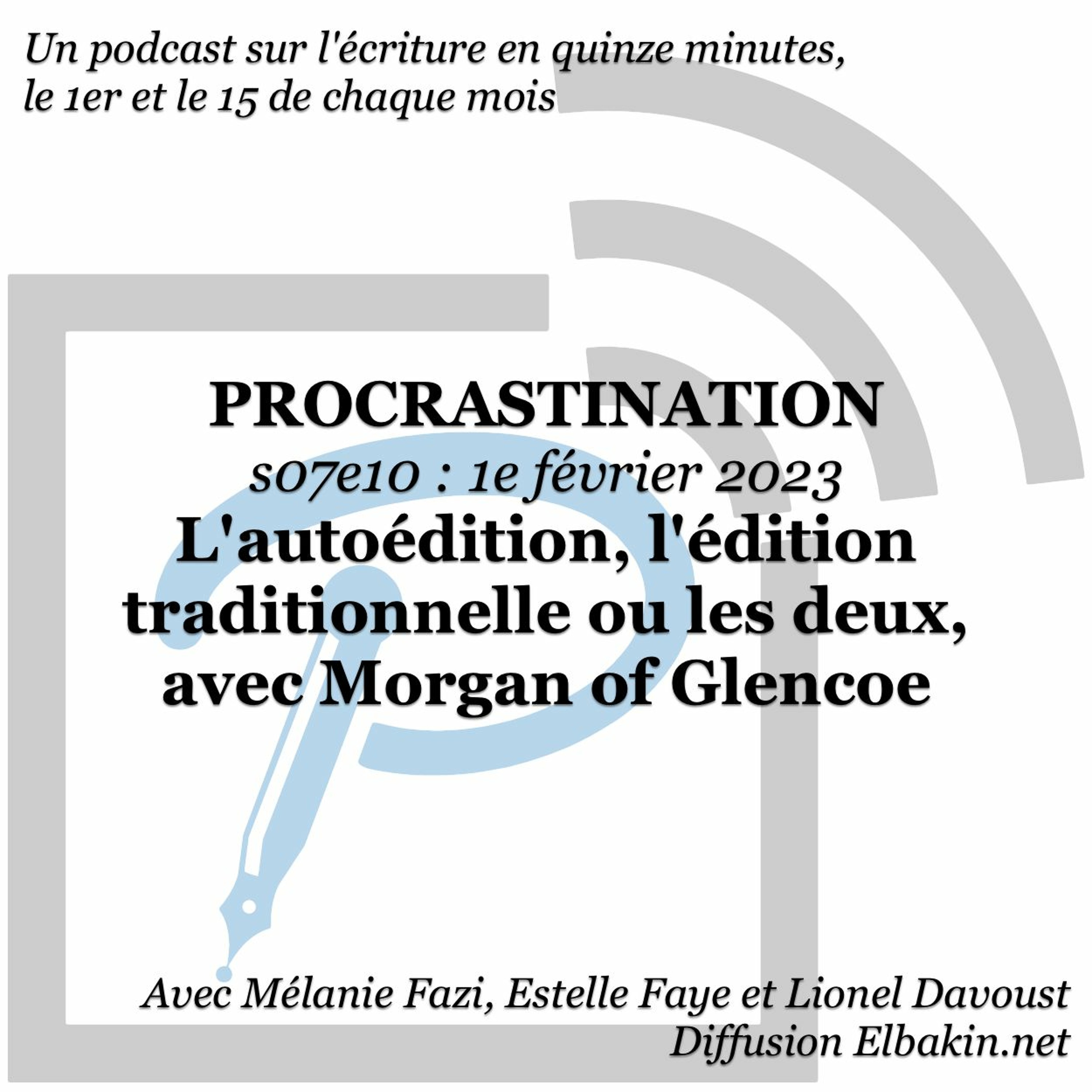 Procrastination, pour procrastiner utile sur son écriture