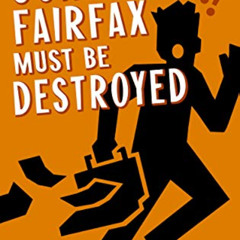 [Get] PDF 🗂️ Jonathon Fairfax Must Be Destroyed by  Christopher Shevlin [PDF EBOOK E