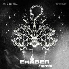 MK x Dom Dolla - Rhyme Dust (EMMBER Techno Remix)