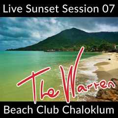 The Warren Chaloklum Sunset Session 07 / OmBabush