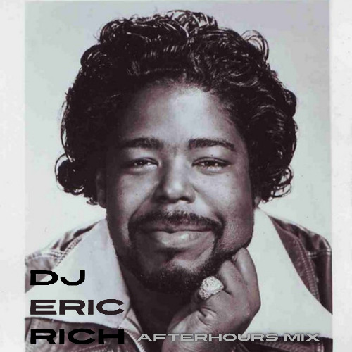 Barry White - mashUP (Afterhours Remix)