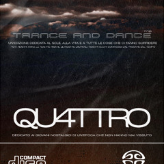TRANCE AND DANCE 4  : QUATTRO SUMMER EDITION