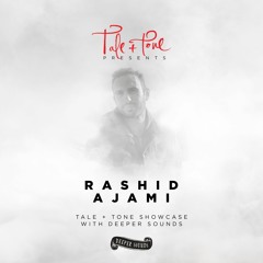 Tale + Tone Showcase - Rashid Ajami