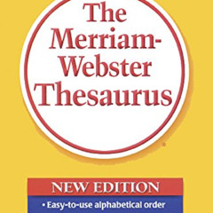 [Download] EBOOK 📂 The Merriam-Webster Thesaurus (Turtleback School & Library Bindin