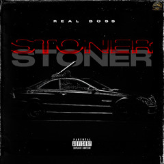 Stoner - Real Boss
