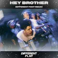 Avicii - Hey Brother (Different Font Remix)