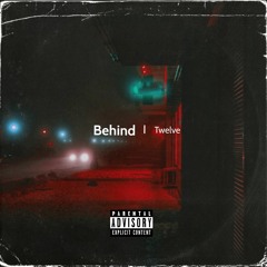 Behind