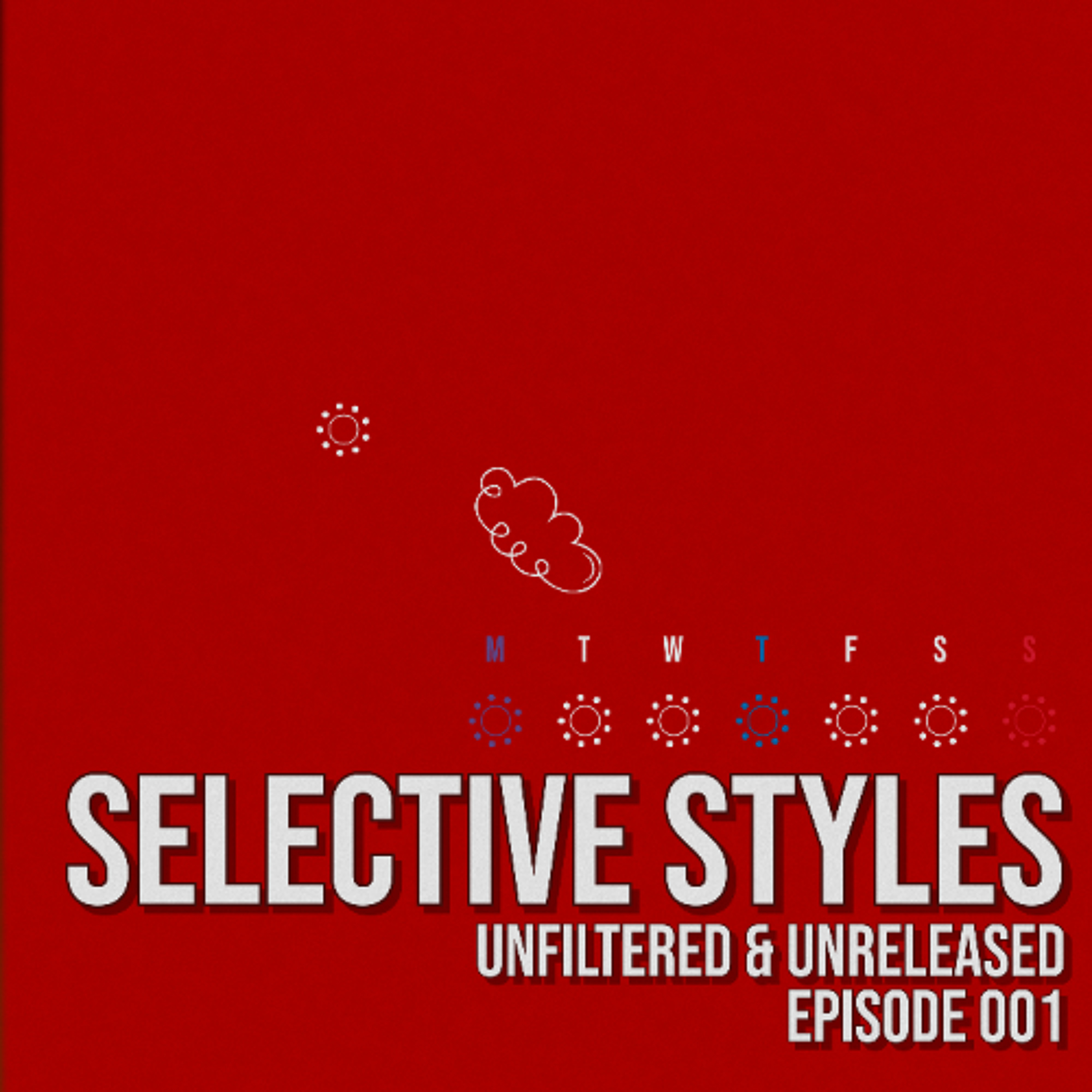 Selective Styles - Unfiltered & Unreleased Episode 001 mixed by Moshe Yagami