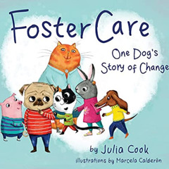 DOWNLOAD EBOOK 💜 Foster Care by  Julia Cook,Marcela Calderon,Marcela Calderon,Marcel