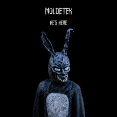 He's Here · Moldetek [Remade & Remastered]