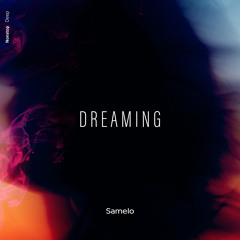 Samelo - Dreaming