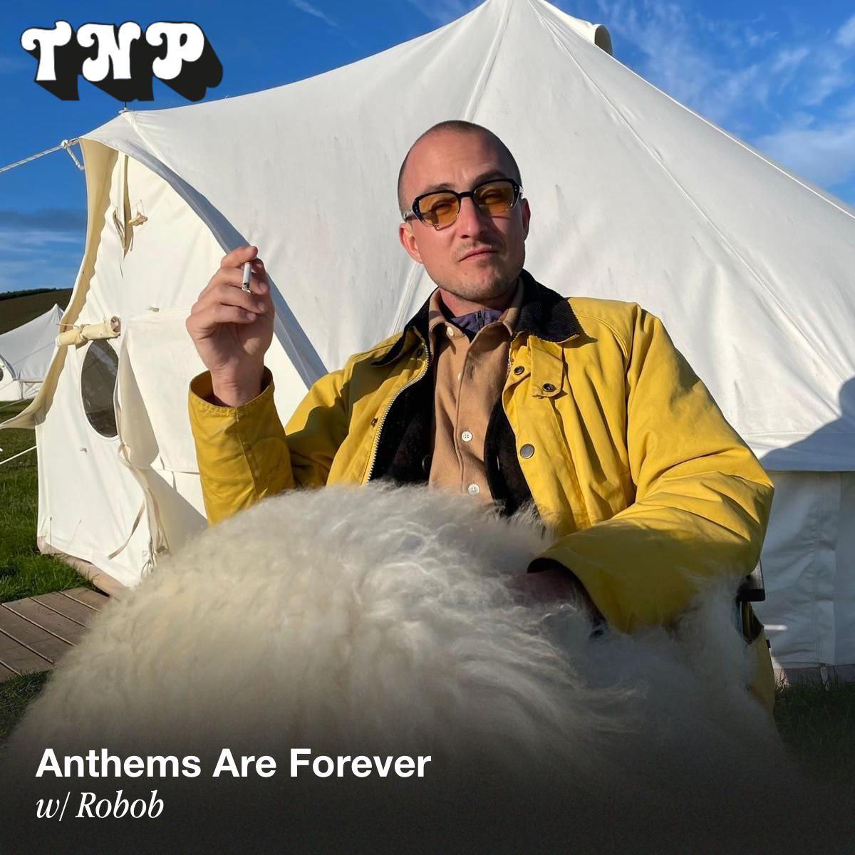 Anthems Are Forever w/ Robob