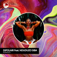 Dipolair Feat. Nduduzo Siba - Nomvula [Manawa Records] SNIPPET