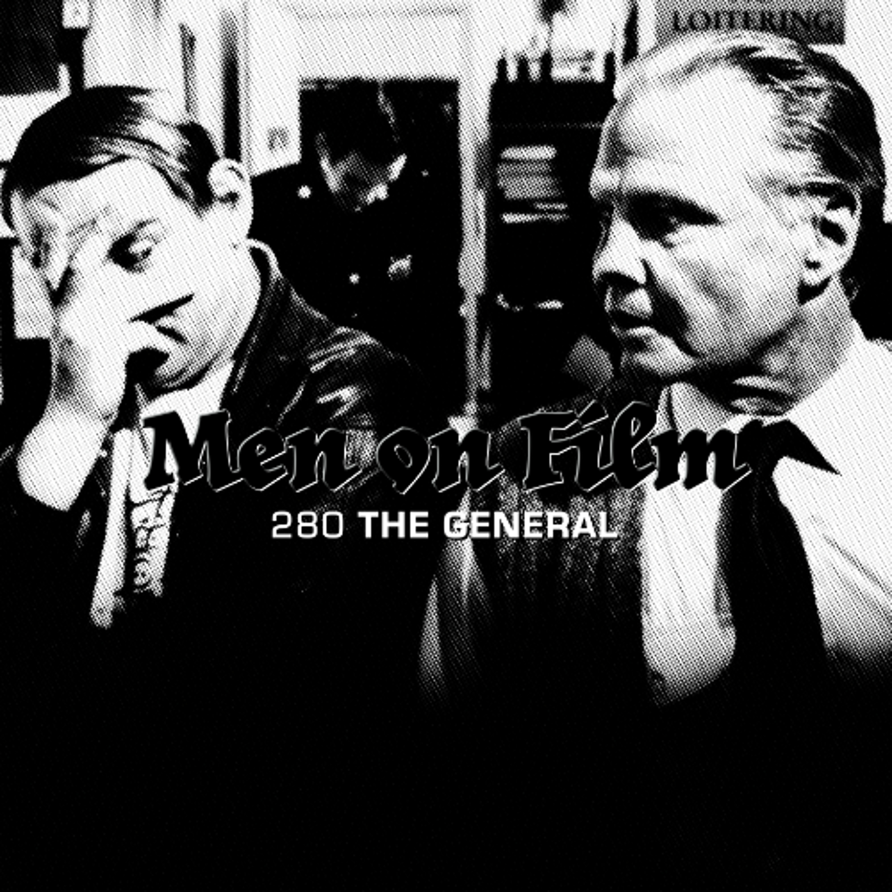 280 - The General (1998) An Underrated Masterpiece episode artwork