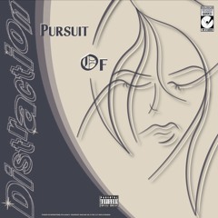 Pursuit of Distraction- Jmar x JDL