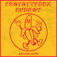 BC230 // Prototyperz - Energy